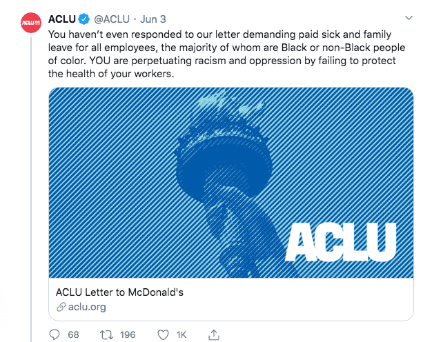 A tweet from ACLU: "You haven't even responded to our letter demanding paid sick and family leave for all employees, the majority of whom are Black or non-Black people of color. YOU are perpetuating racism and oppression by failing to protect the health of your workers."