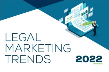 Legal Marketing Trends 2022