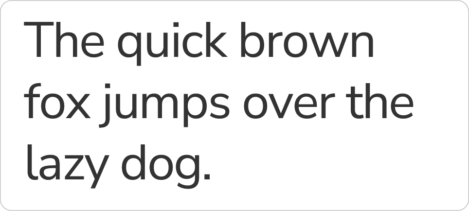 The phrase "The quick brown fox jumps over the lazy dog" is spelled out in Nunito Sans font.